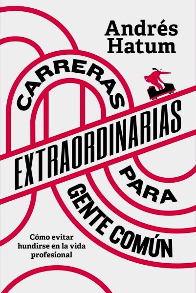 Carreras Extraordinarias Para Gente Común