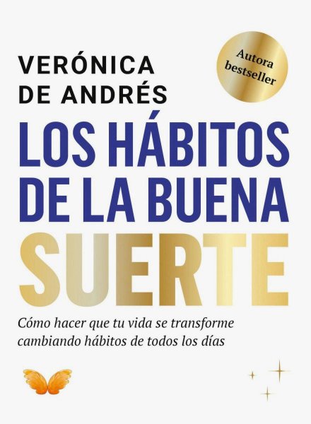 Los Hábitos De La Buena Suerte