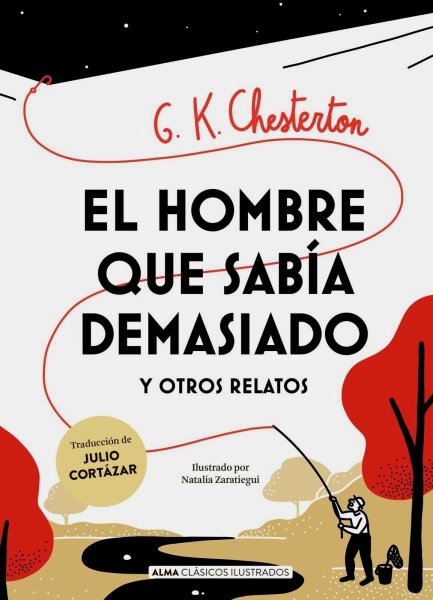 El Hombre Que Sabía Demasiado y Otros Relatos