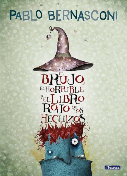 El Brujo, El Horrible y El Libro Rojo De Los Hechizos