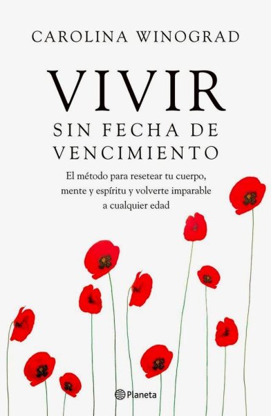 Vivir Sin Fecha De Vencimiento