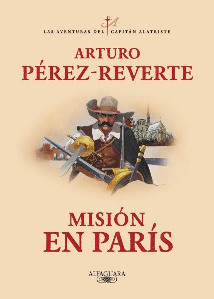 Misión En París - Las Aventuras Del Capitán Alastriste 8