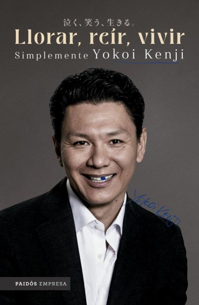 Llorar, Reír, Vivir - Simplemente Yokoi Kenji