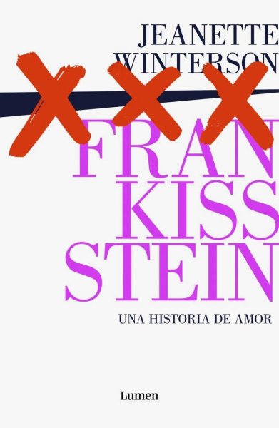 Frankissstein: Una Historia De Amor