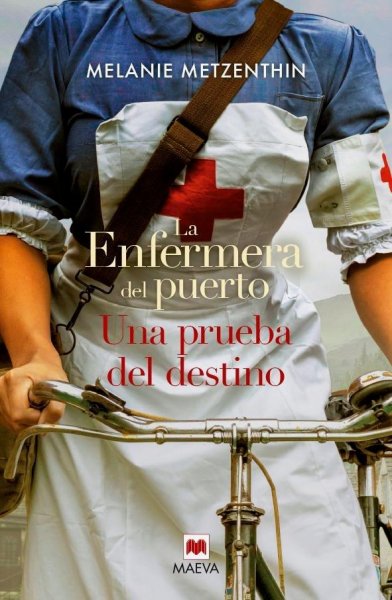 La Enfermera Del Puerto Libro 2 - Una Prueba Del Destino