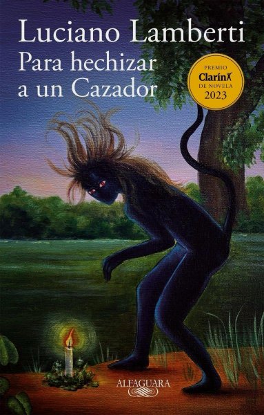 Para Hechizar A Un Cazador