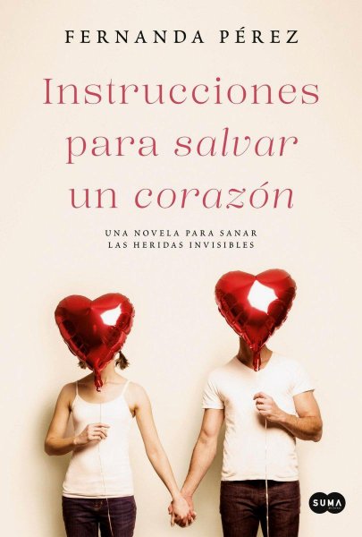 Instrucciones Para Salvar Un Corazón