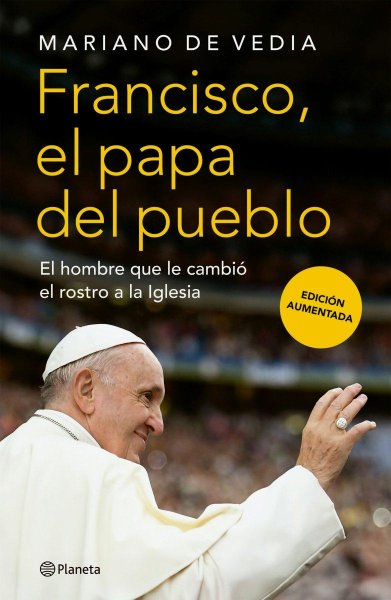 Francisco - El Papa Del Pueblo