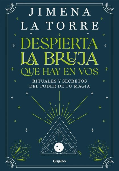 Despierta La Bruja Que Hay En Vos
