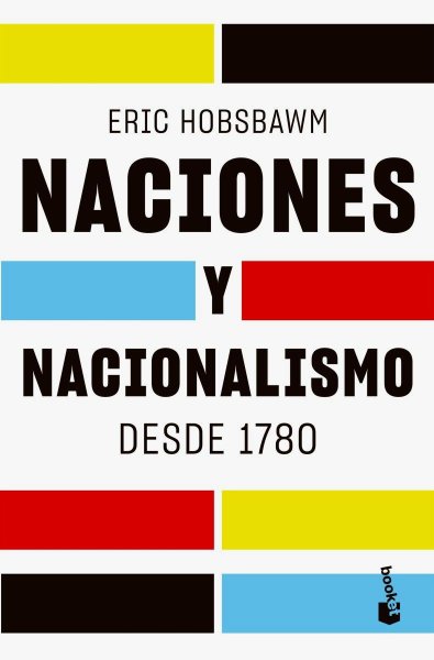 Naciones y Nacionalismo Desde 1780