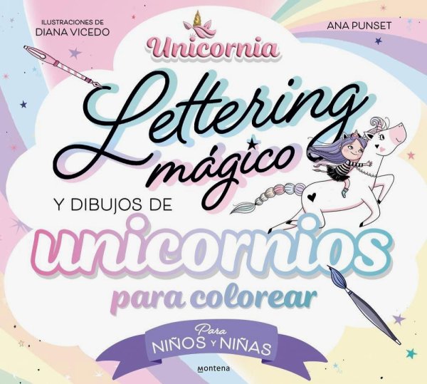 Unicornia - Lettering Mágico y Dibujos De Unicornios Para Colorear