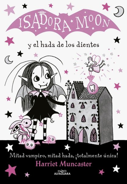 Isadora Moon 10 - Isadora Moon y El Hada De Los Dientes