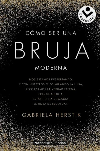 Cómo Ser Una Bruja Moderna