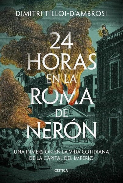 24 Horas En La Roma De Nerón