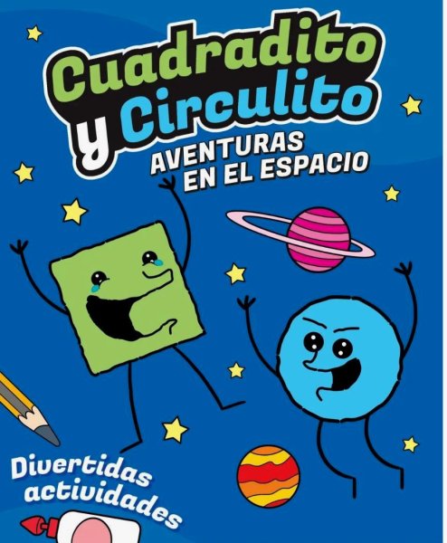 Cuadradito y Circulito - Aventuras En El Espacio
