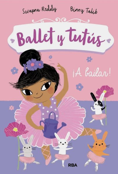 Ballet y Tutús 2 - A Bailar!