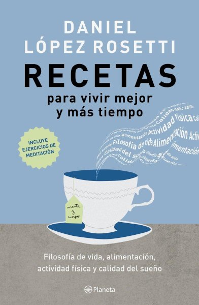 Recetas Para Vivir Mejor y Más Tiempo