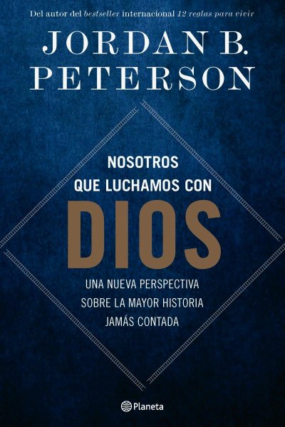 Nosotros Que Luchamos Con Dios