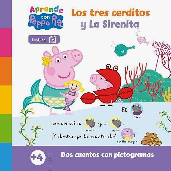 Peppa Pig Lectoescritura - Aprende Con Peppa. Los Tres Cerditos y La Sirenita