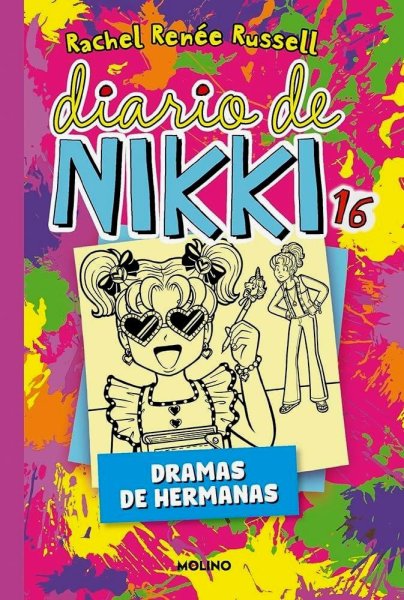 Diario De Nikki 16 - Dramas De Hermanas