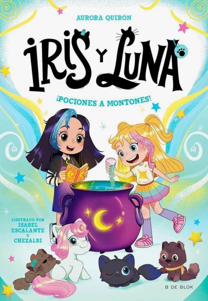 Iris y Luna: Cuidadoras De Cachorritos Mágicos 2 - ¡pociones A Montones!