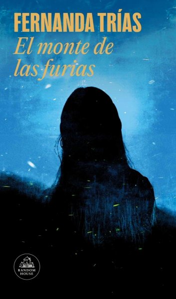 El Monte De Las Furias