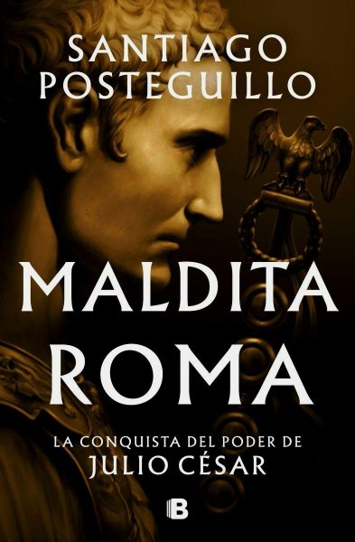 Maldita Roma - Serie Julio César 2