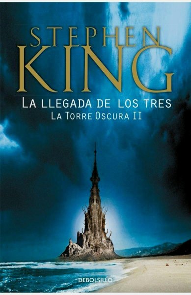 La Llegada De Los Tres - La Torre Oscura 2