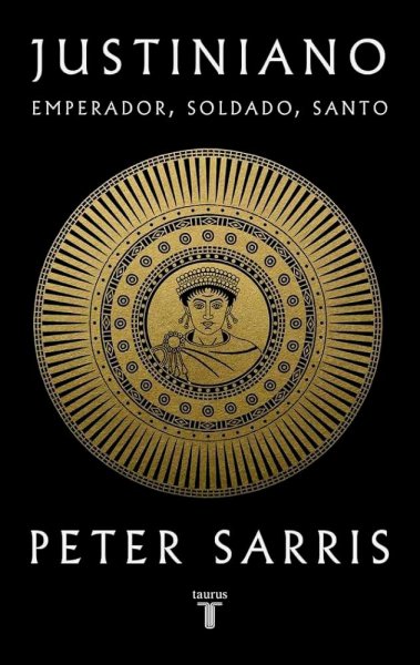 Justiniano - Emperador, Soldado, Santo