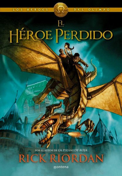 El Héroe Perdido - Los Héroes Del Olimpo 1