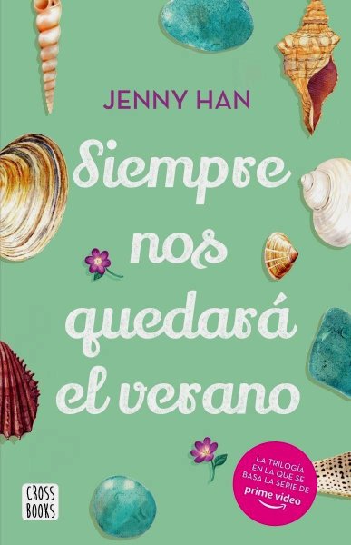 Siempre Nos Quedará El Verano - Libro 3