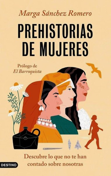 Prehistorias De Mujeres