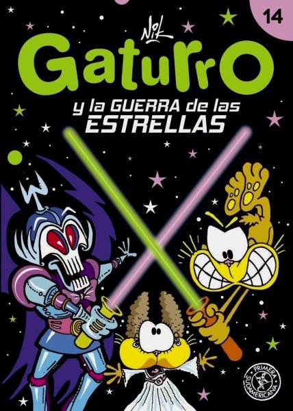 Gaturro 14 y La Guerra De Las Estrellas