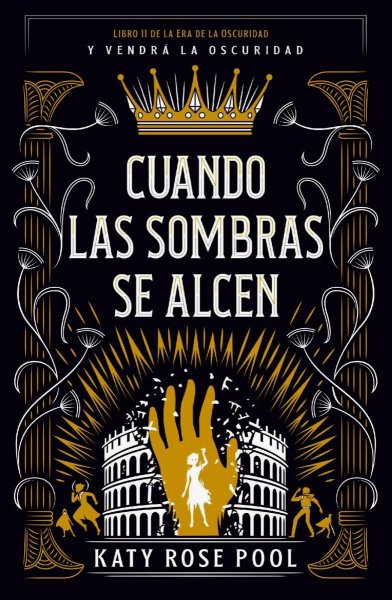 Cuando Las Sombras Se Alcen - Trilogía La Era De La Oscuridad 2