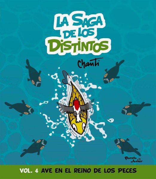 La Saga De Los Distintos - Ave En El Reino De Los Peces - Volumen 4