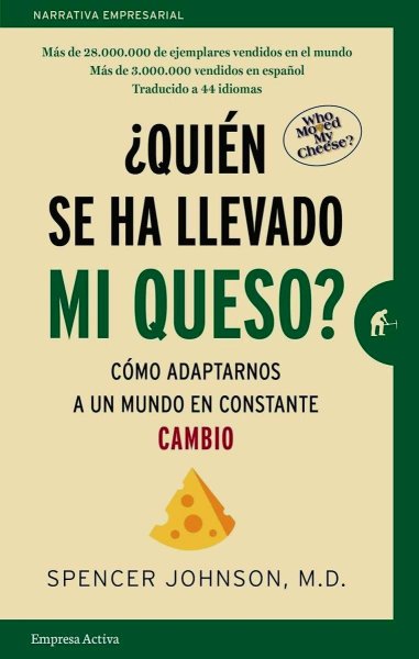 Quién Se Ha Llevado Mi Queso?