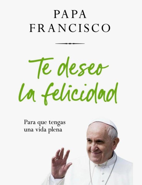 Te Deseo La Felicidad