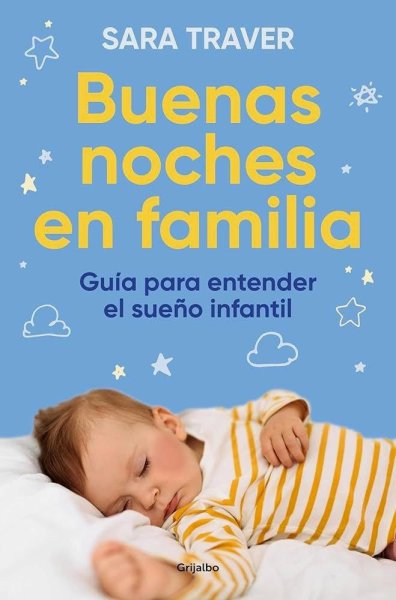 Buenas Noches En Familia - Guía Para Entender El Sueño Infantil