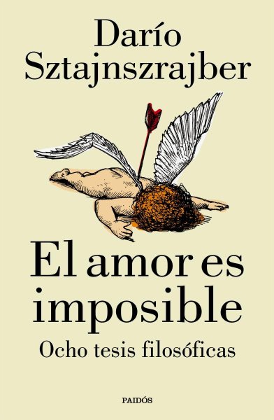 El Amor Es Imposible - Ocho Tesis Filosóficas