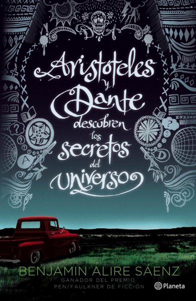 Aristóteles y Dante Descubren Los Secretos Del Universo - Libro 1