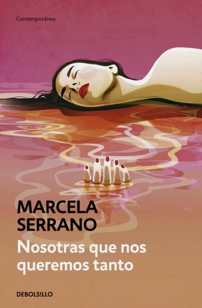 Nosotras Que Nos Queremos Tanto