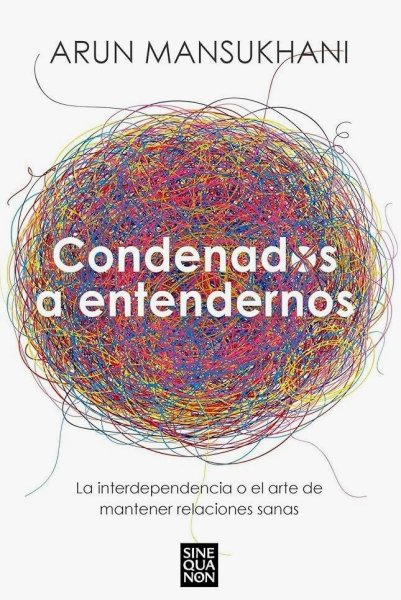 Condenados A Entendernos