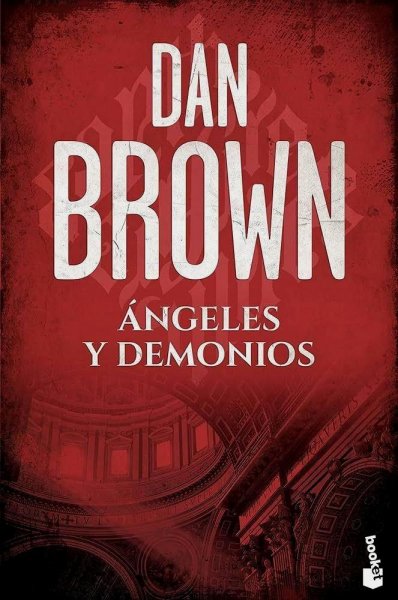 Ángeles y Demonios - Libro 1