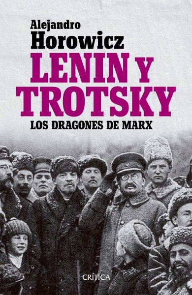 Lenin y Trotsky - Los Dragones De Marx