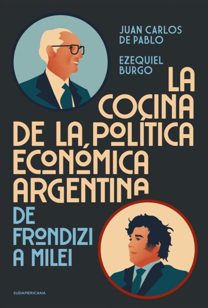La Cocina De La Política Económica Argentina