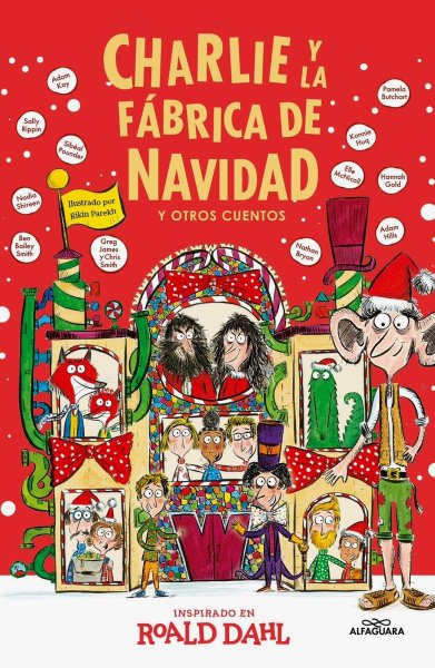 Charlie y La Fábrica De Navidad y Otros Cuentos