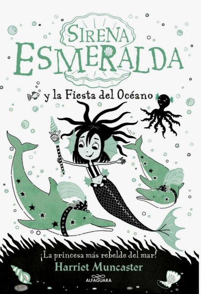 La Sirena Esmeralda 1 - Sirena Esmeralda y La Fiesta Del Océano