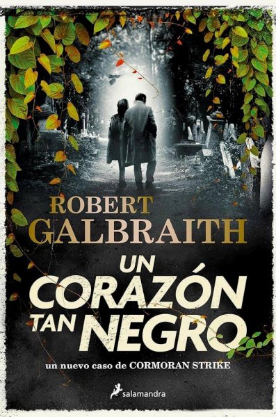 Un Corazón Tan Negro - Cormoran Strike 6