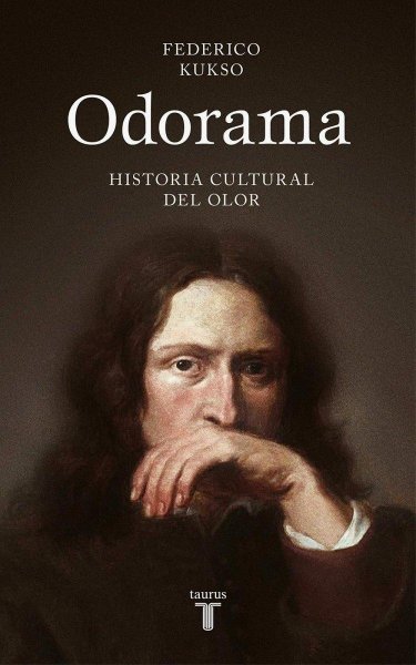 Odorama - Historia Cultural Del Olor
