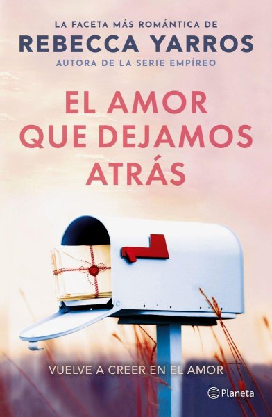 El Amor Que Dejamos Atrás